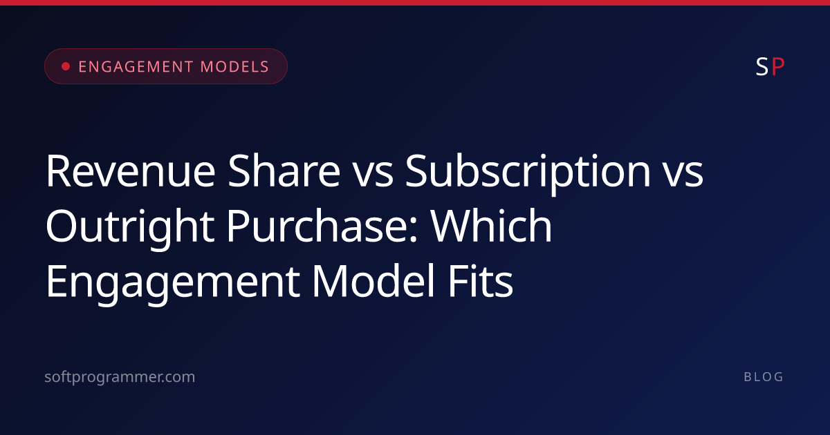Revenue Share vs Subscription vs Outright Purchase: Which Engagement ...